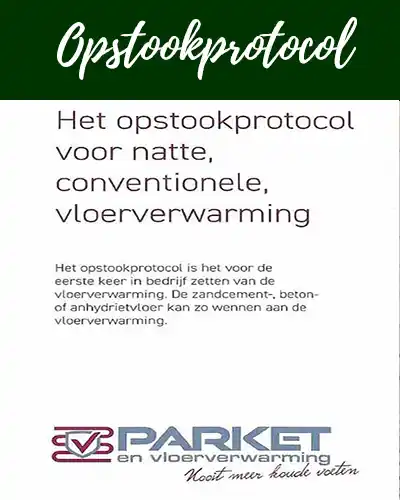 opstookprotocol Opstookprotocol parket en vloerverwarming